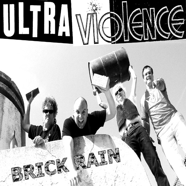 Ultra Violence - Brick Rain CD